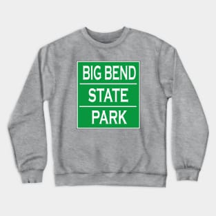 BIG BEND STATE PARK Crewneck Sweatshirt